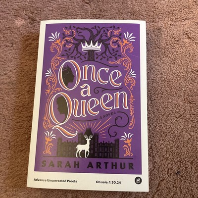 Once a Queen: A Novel [The Carrick Hall Novels] PB Book ARC Uncorrected Proof