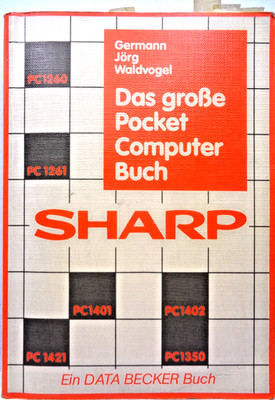 SHARP POCKET COMPUTER -- DAS GROSSE POCKETCOMPUTER BUCH (DATA BECKER -BUCH) #3DE