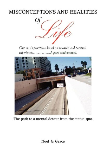 Misconceptions And Realities Of Life Noel G. Grace Taschenbuch Englisch 2011-image