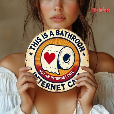 [2D Flat] 1pc Vintage Tin Metal Signs ''This is a Bathroom, Not an Internet Cafe''