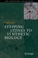 Sergio Carrà | Stepping Stones To Synthetic Biology | Buch | Englisch (2018)