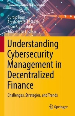 Understanding Cybersecurity Management in Decentralized Finance - 9783031233395
