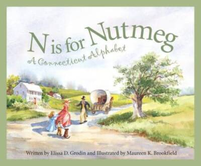 #ad N Is For Nutmeg: A Connecticut Alphabet . Discover America State By Stat GOOD $4.73