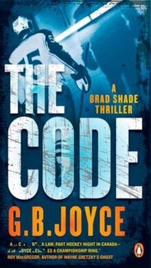 The Code (Brad Shade Thriller) von Joyce, G B | Buch | Zustand sehr gut