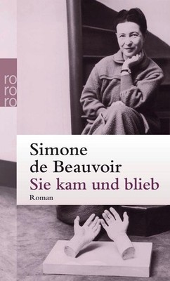Sie kam und blieb | Simone de Beauvoir | deutsch | L' Invitée