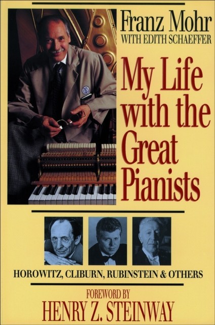My Life with the Great Pianists by Edith Schaeffer (Paperback Book)