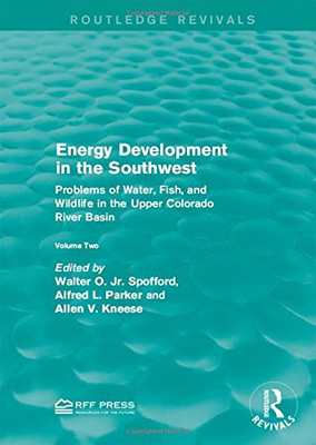 Energy Development in the Southwest: Problems of Water, -  NEW Alfred L. Parke 2
