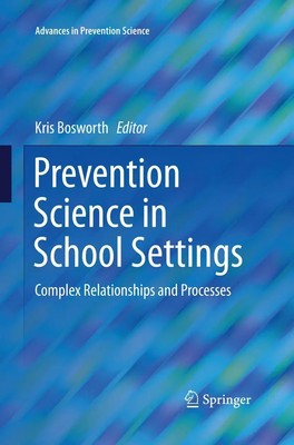 Kris Bosworth | Prevention Science in School Settings | Taschenbuch | Englisch