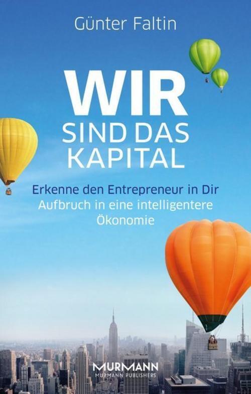 Thumbnail - Wir Sind Das Kapital, Günter Faltin