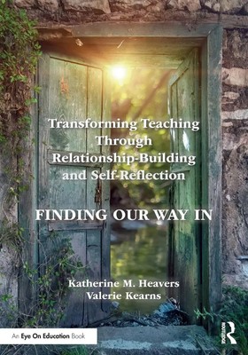 Transforming Teaching Through Relationship-Building and Self-Reflection Buch