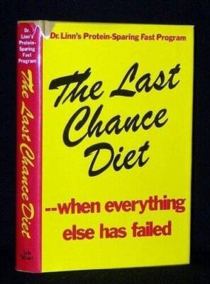 The Last Chance Diet--When Everything Else Has Failed: Dr Linns Pr - VERY GOOD