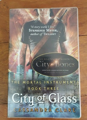 City Of Glass The Mortal Instruments Book 3 Cassandra Clare Ebay