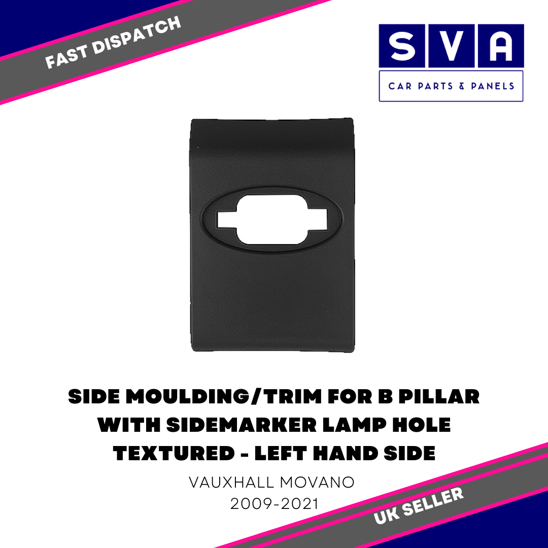 Vauxhall Movano 2009-2021 Side Moulding/Trim B Pillar With Lamp Hole Black Left