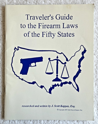 1997 Traveler s Guide to the Firearms Laws Of 50 States Gun Law Guide VGC
