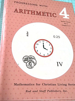 Progressing with Arithmetic Grade 4 Math Teacher Manual Part 2 ROD & STAFF