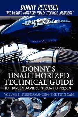 Donny Petersen Donny's Unauthorized Technical Guide to Harley Davi (Taschenbuch)