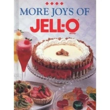 MORE JOYS OF JELL-O By Kraft General Foods - Hardcover **Mint Condition**