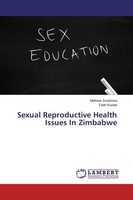 Sexual Reproductive Health Issues In Zimbabwe Faith Kurete