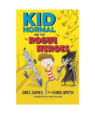 Kid Normal and the Rogue Heroes, Greg James, Chris Smith