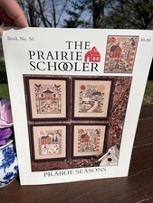 PRAIRIE SEASONS Book No. 50 50 The Prairie Schooler Counted Cross Stitch Chart
