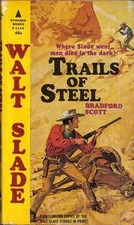 TRAILS OF STEEL By Bradford Scott