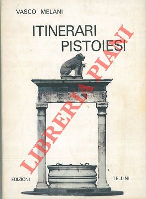 Pistoia - MELANI - Itinerari pistoiesi. - Bild 1 von 1