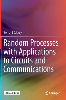 Levy - Random Processes with Applications to Circuits and Communicatio - X555z