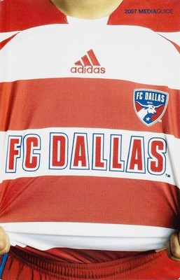 Media Guide | 2007 | FC Dallas | Major League Soccer | MLS | USA