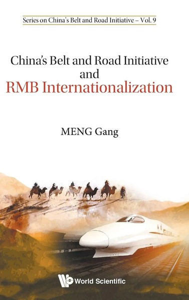 Meng Gang | China's Belt & Road Initiative & RMB Internationalization | Buch-image