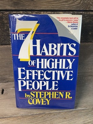  Seven Habits of Highly Effective People  FIRST EDITION Stephen R. Covey