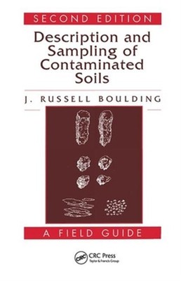 Description and Sampling of Contaminated Soils : A Field Guide, Paperback by ...