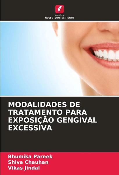 Modalidades DE Tratamento Para ExposiÇÃO Gengival Excessiva Pareek (U. A.) Buch-image