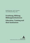Erziehung, Bildung, Bildungsinstitutionen. Education, Training and their Institutions (2006, Taschenbuch)