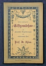 PROF.DR.AHLES,OUR MORE IMPORTANT POISON PLANTS,18 DOUBLE SIDED COLOUR PLATES,1890
