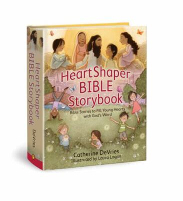 HeartShaper Bible Storybook: B- 9780781412735, hardcover, Catherine DeVries, new