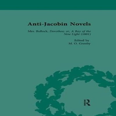 Anti-Jacobin Novels Part I Volume 3 Robert Miles Paperback Taylor