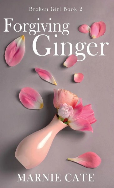 Marnie Cate | Forgiving Ginger | Buch | Englisch (2024) | Broken Girl-image