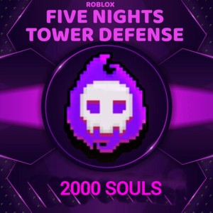 240,000 Souls - Five Nights TD (FNTD) - Roblox - Fast Digital Delivery