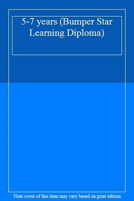 Bumper Star Learning Diploma: 5-7 years,