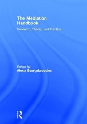 Alexia Georgakopoulos The Mediation Handbook (Gebundene Ausgabe)