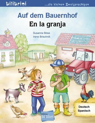 Auf dem Bauernhof (Deutsch-Spanisch): Zweisprachiges Kinderbuch Böse, Susanne un