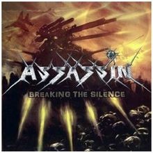 Breaking the Silence von Assassin | CD | Zustand sehr gut