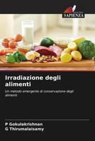Irradiazione Degli Alimenti | P. Gokulakrishnan (U. A.) | Taschenbuch | 2023
