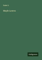 Maple Leaves Susie D.