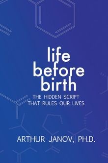 Life Before Birth: The Hidden Script That Rules Our... | Buch | Zustand sehr gut