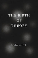 The Birth Of Theory | Andrew Cole | Englisch | Taschenbuch | 2014
