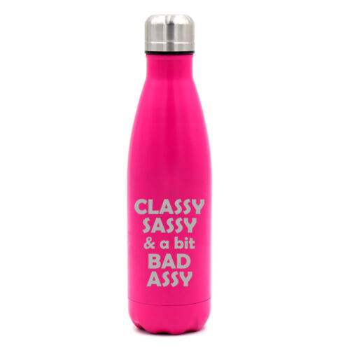 17 oz Double Wall Insulated Water Bottle Classy Sassy And A Bit Bad Assy - Afbeelding 1 van 5