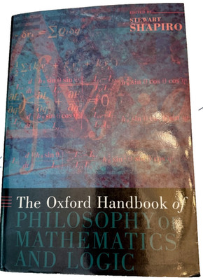 The Oxford Handbook of Philosophy of Mathematics and Logic [Clean, Unread]