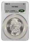 1891-S Morgan Dollar CAC MS-62; WHITE COIN!