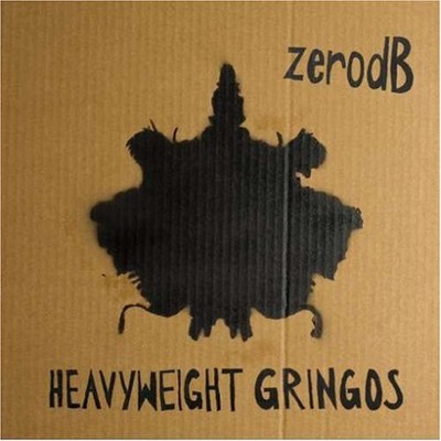 Zero dB - Schwergewichtige Gringos - gebrauchte CD - L5z